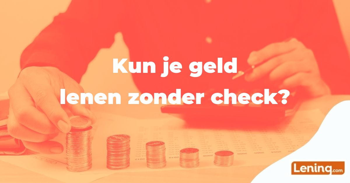 Featured image Kun je geld lenen zonder check